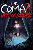 The Coma 2: Vicious Sisters